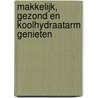 Makkelijk, gezond en koolhydraatarm genieten by Ps. food 