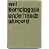 Wet homologatie onderhands akkoord