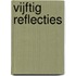 Vijftig reflecties