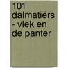 101 Dalmatiërs - Vlek en de panter by Disney
