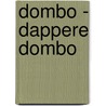 Dombo - Dappere Dombo by Disney
