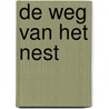 De weg van het nest by Jacob A. van Essen