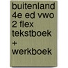 buiteNLand 4e ed vwo 2 FLEX tekstboek + werkboek door Onbekend