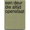 Een deur die altijd openstaat door Melissa Tagg