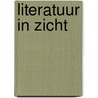 Literatuur in Zicht by Unknown