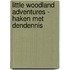 Little woodland adventures - haken met Dendennis