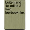 buiteNLand 4e editie 2 vwo leerboek FLEX by Unknown