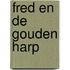 Fred en de Gouden Harp