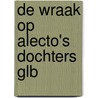 De wraak op Alecto's dochters GLB door Henriette Hemmink