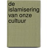 De islamisering van onze cultuur door Pim Fortuyn