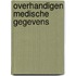 Overhandigen Medische Gegevens