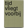 Tijd vliegt voorbij door Thobian Schaap
