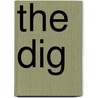 The Dig by John Preston