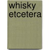 Whisky Etcetera door Hans Offringa