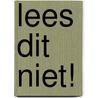 Lees dit niet! door Stephan Pastis