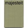 Majesteit by Katharine McGee