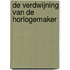 De verdwijning van de horlogemaker