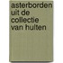 Asterborden uit de Collectie Van Hulten