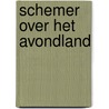 Schemer over het Avondland door Tomas Boutens
