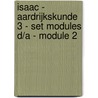 Isaac - aardrijkskunde 3 - set modules D/A - module 2 by Unknown