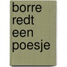 Borre redt een poesje by Jeroen Aalbers