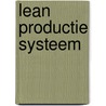 Lean productie systeem door Tim Wolput