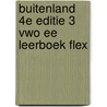 buiteNLand 4e editie 3 vwo EE leerboek FLEX by Unknown