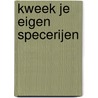 Kweek je eigen specerijen by Tasha Greer