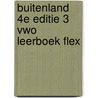 buiteNLand 4e editie 3 vwo leerboek FLEX by Unknown