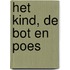 het kind, de bot en poes