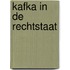 Kafka in de rechtstaat