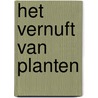 Het vernuft van planten door Marcel De Cleene