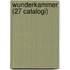 Wunderkammer (27 catalogi)