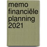 Memo Financiële planning 2021 by Unknown