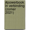 #Powerbook In verbinding (zomer 2021) door Nadine Folkers