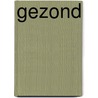 GEZOND door Lynda Schutten