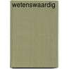 Wetenswaardig by Erik Meester