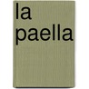 La Paella door Louise Pickford