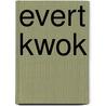 Evert Kwok door Tjarko Evenboer