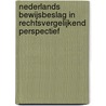 Nederlands bewijsbeslag in rechtsvergelijkend perspectief by W.J.G. Maas