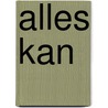 Alles kan door Adam Ciccio