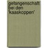 Gefangenschaft bei den 'Kaaskoppen'