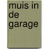 Muis in de garage