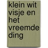 Klein wit visje en het vreemde ding door Guido van Genechten