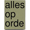 Alles op orde door Pierre Winters