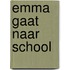Emma gaat naar school