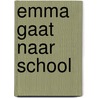 Emma gaat naar school door Federico Van Lunter