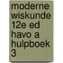 Moderne Wiskunde 12e ed havo A hulpboek 3