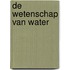 De wetenschap van water