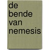 De bende van Nemesis by Frederick Deloddere